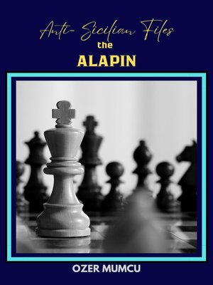cover image of Anti Sicilian Files the Alapin